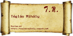 Téglás Mihály névjegykártya